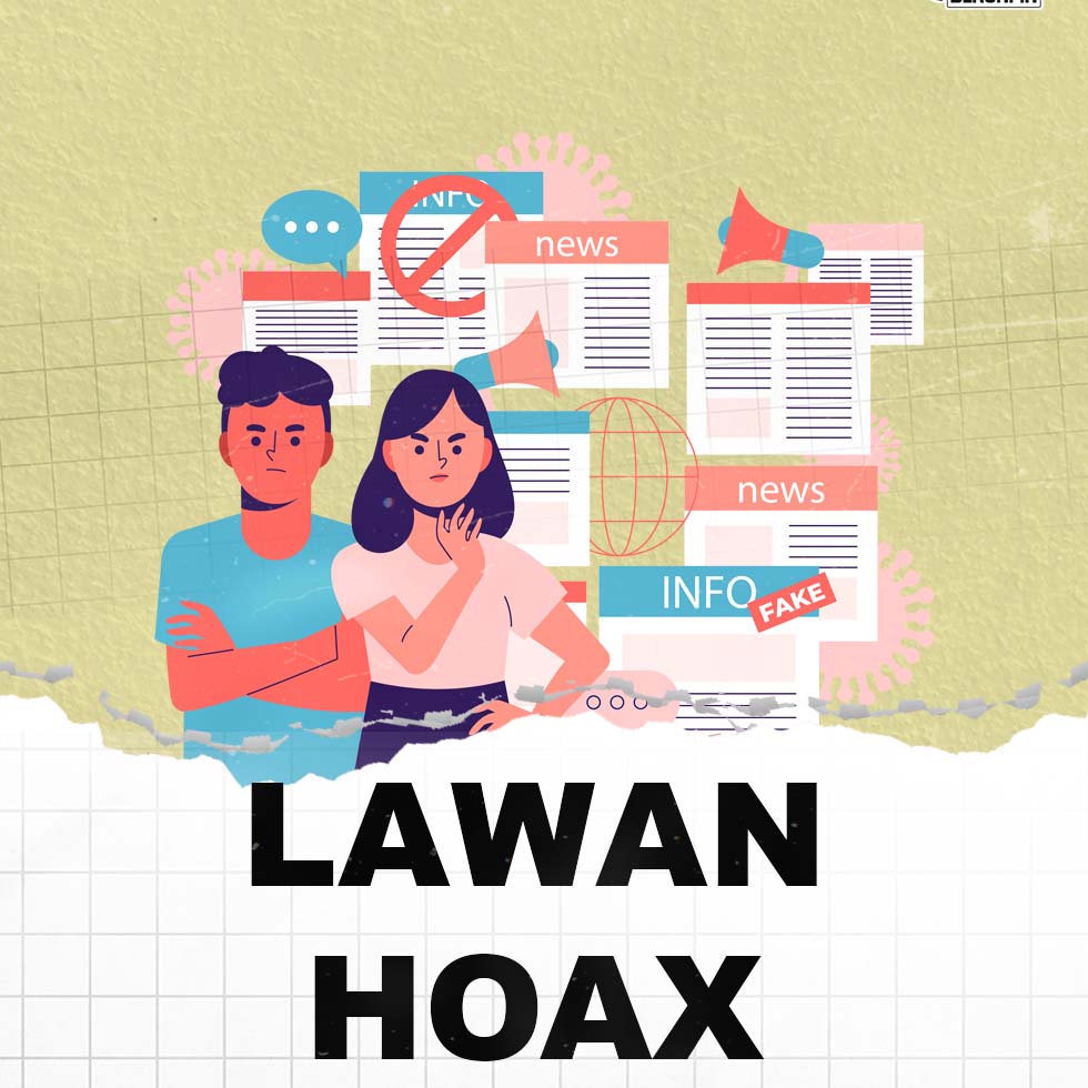 Lawan Hoax bukti cinta terhadap bangsa dan negara