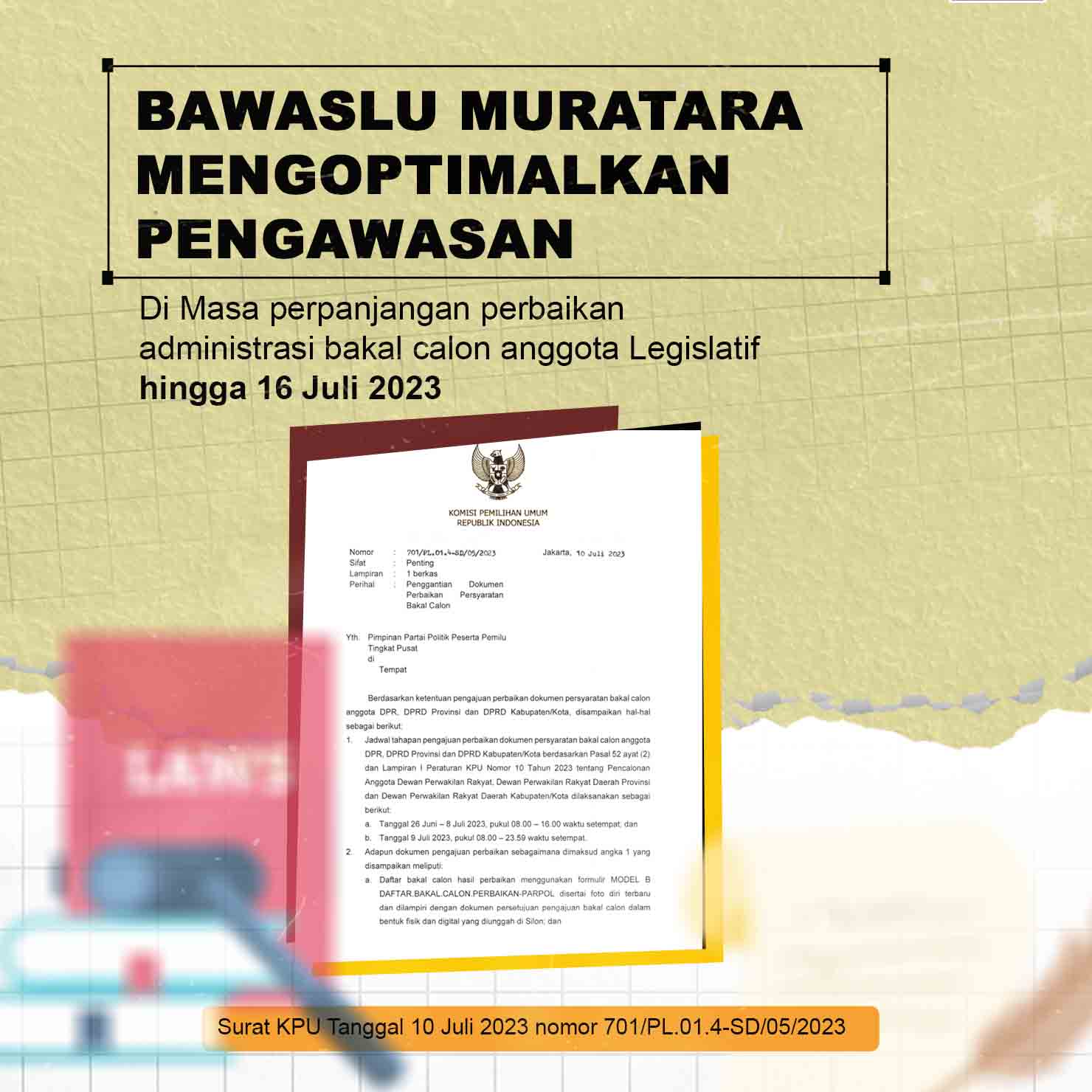 Bawaslu Muratara mengoptimalkan Pengawasan di Masa perpanjangan perbaikan administrasi bakal calon anggota Legislatif 